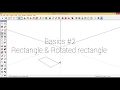 Sketchup Tutorials Basics 2 Rectangle and Rotated rectangle Sketchup tutorials for beginners
