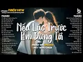 Download Lagu Nếu Lúc Trước Em Đừng Tới, Ngỡ, Biết Tìm Đâu - Top Những Bài Hát 8x 9x Bất Hủ Hay Nhất Mọi Thời Đại