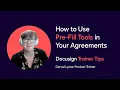Docusign Trainer Tips How to use Pre-Fill Tools in Your Agreements