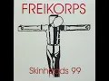 Download Lagu Freikorps - Skinheads 99