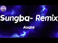 Download Lagu Sungba- Remix (Lyrics) - Asake