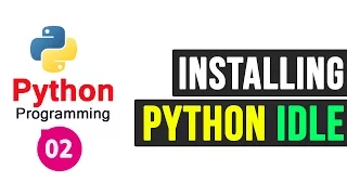 Downloading and Installing Python IDLE Python Shell