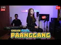 Download Lagu PAANGGANG - CHELEN PUTRI | LIVE COVER BAJIDORAN