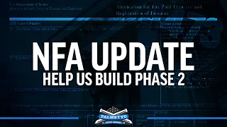 FFL DEALERS - We Need You for Phase 2 NFA Update