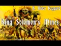 Download Lagu King Solomon's Mines [Full Audiobook] by H. Rider Haggard