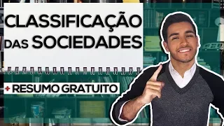 Direito Empresarial ll - Estudo 5: Classificação das Sociedades