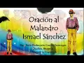 Prayer to Ismael Sánchez, the Malandro Ismael; (Against Hidden Enemies, Witchcraft, and Attacks)