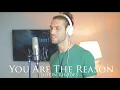 Download Lagu You Are The Reason - Calum Scott (Justin Rhodes Cover)