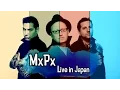 Download Lagu MxPx: Live in Japan (25th Anniversary Edition)