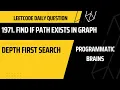 1971 Find if Path Exists in Graph Leetcode Daily Challenge Graph