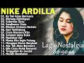 Download Lagu Nike Ardila The Best | Lagu Nostalgia | Indonesia Tahun 80an