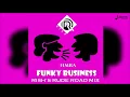 Fimba - Funky Business (Rish's Rude Road Mix) "2019 Soca"