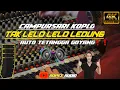 Lagu CAMPURSARI KOPLO,TAK LELO LELO LEDUNG||TERBARU 2022