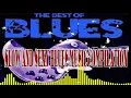 SLOW AND SEXY BLUES MUSIC COMPILATION 2 A two hour long compilation