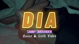 Download DIA - Sammy Simorangkir (COVER \u0026 LIRIK VIDEO) STORY WA MP3