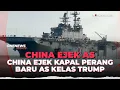 Lagu Media China Ejek Kapal Baru Trump: Target yang Sangat Mudah | OneNews Update