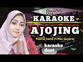 Download Lagu Ajojing - Rhoma irama - Karaoke duet - tanpa vocal cowok