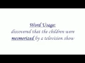 English Vocabulary Word - Mesmerize