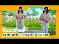Gerak \u0026 Lagu_Jangan Pernah Lakukan_Cipt. Om Sinung