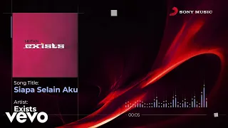 exists siapa selain aku