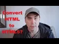Convert HTML to HTML5 what
