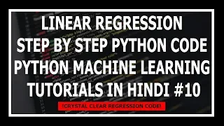 Hindi Linear Regression Code In Python Sklearn - Machine Learning Tutorials In Hindi