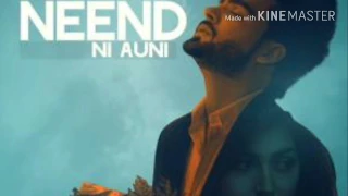 tenu neend ni auni by inder chahal latest song