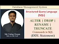 Lec 61 ALTER DROP RENAME TRUNCATE commands in SQL DDL Statement DBMS Bangla Tutorial