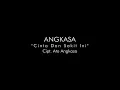 Download Lagu Angkasa - Cinta Dan Sakit Ini