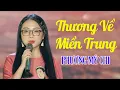 Download Lagu Thương Về Miền Trung - Phương Mỹ Chi