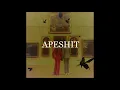 APESHIT (Ultimate Live Concept)