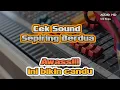 Download Lagu CEK SOUND SEPIRING BERDUA