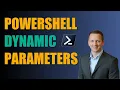 How To Create PowerShell Dynamic Parameters