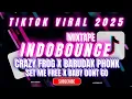 Download Lagu 🔥INDOBOUNCE 2025🔥 Barudak PHONK X Set Me Free X Baby Don’t Go | DJ VIRAL TIKTOK