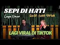 Download Lagu SEPI DI HATI - LIRIK || LONA MAMOH ( Cover )