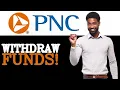 How To Wit raw Large Amount Of Money From PNC Bank 2025