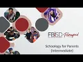 Schoology for Parents - Intermediate Parent Training