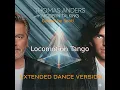 Lagu Thomas Anders - Locomotion Tango Extended Dance Version (Cut-ed by Scott)
