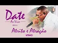 Download Lagu VITINHO - Atrito e Atração | Date, Vol. 1 (Vídeo Oficial)