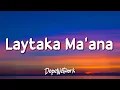 Lagu Maher Zain - Laytaka Ma’ana (Lyrics)