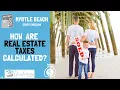 Horry County Property Taxes Explained Myrtle Beach SC
