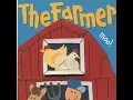 Download Lagu The Farmer: full album