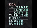 KDA feat. Tinie Tempah & Katy B - Turn The Music Louder (Rumble) (Official Audio) | MoS