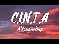 Lagu C.I.N.T.A - D'Bagindas | Lirik