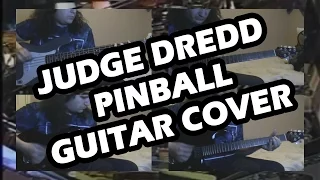 Judge Dredd Pinball Main Theme Guitar Cover 