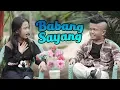 Download Lagu Babang Sayang - Dinda Gonyek \u0026 Avin Akbar