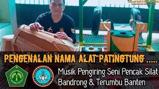  pengenalan nama nama alat musik pengiring seni pencak silat bandrong u0026 terumbu 