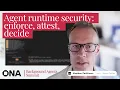 Agent Runtime Security Enforce Attest Decide Stephen Parkinson