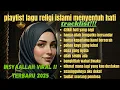 Download Lagu LAGU ISLAMI TERBARU 2025  - MENENANGKAN HATI YANG GALAU - DZIKIR HATI YANG SEPI