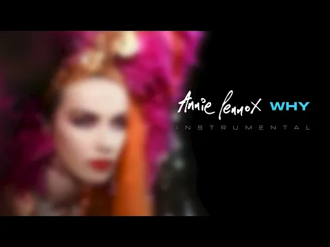 Download MP3 Annie Lennox – Why (Instrumental)